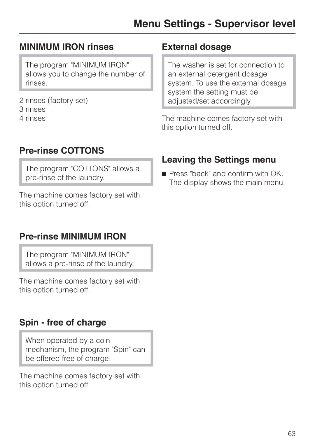 Miele PW 5065 manual Minimum Iron rinses, External dosage, Pre-rinse Cottons, Pre-rinse Minimum Iron, Spin free of charge 