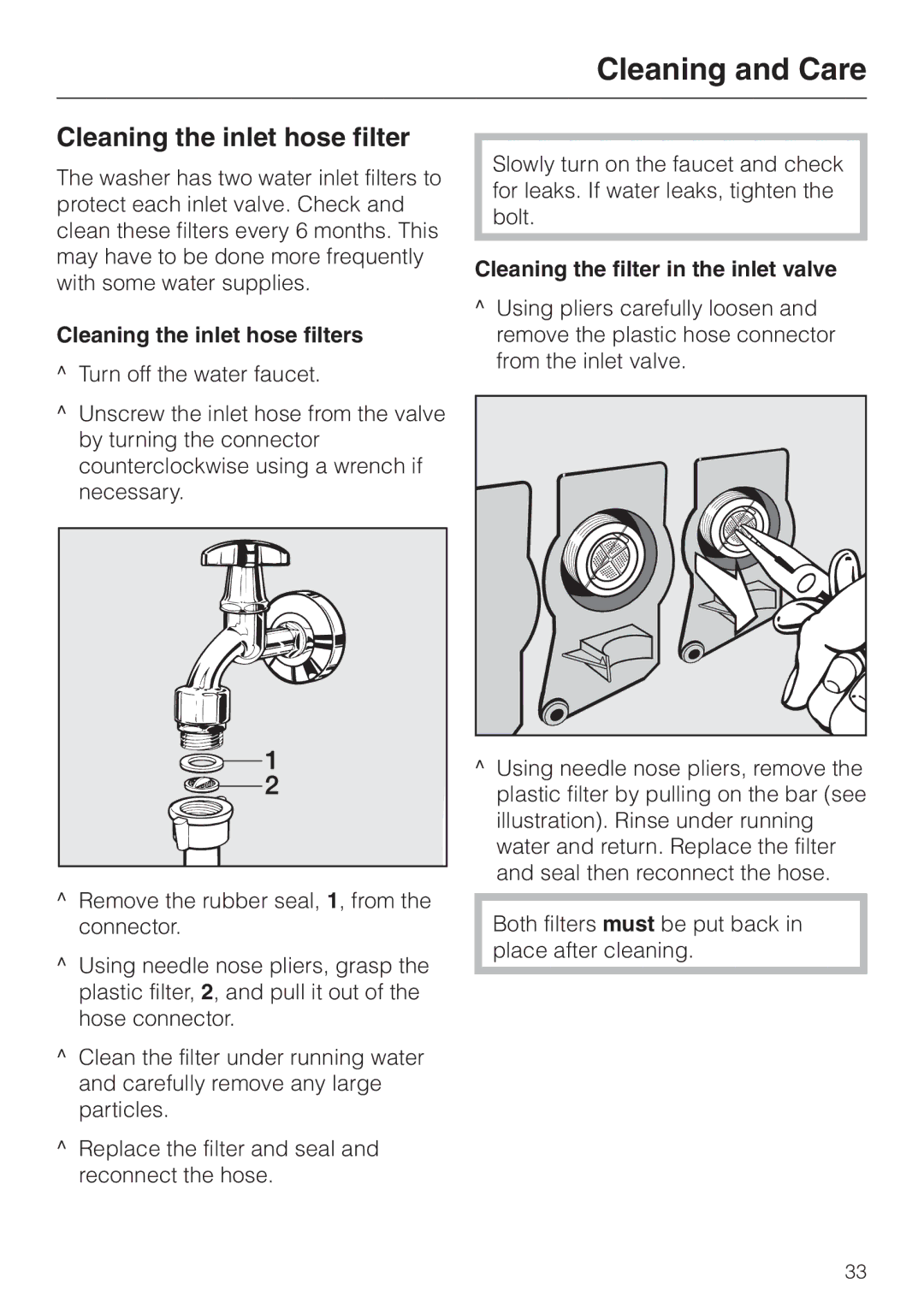 Miele PW 6065 Plus manual Cleaning the inlet hose filters, Cleaning the filter in the inlet valve 