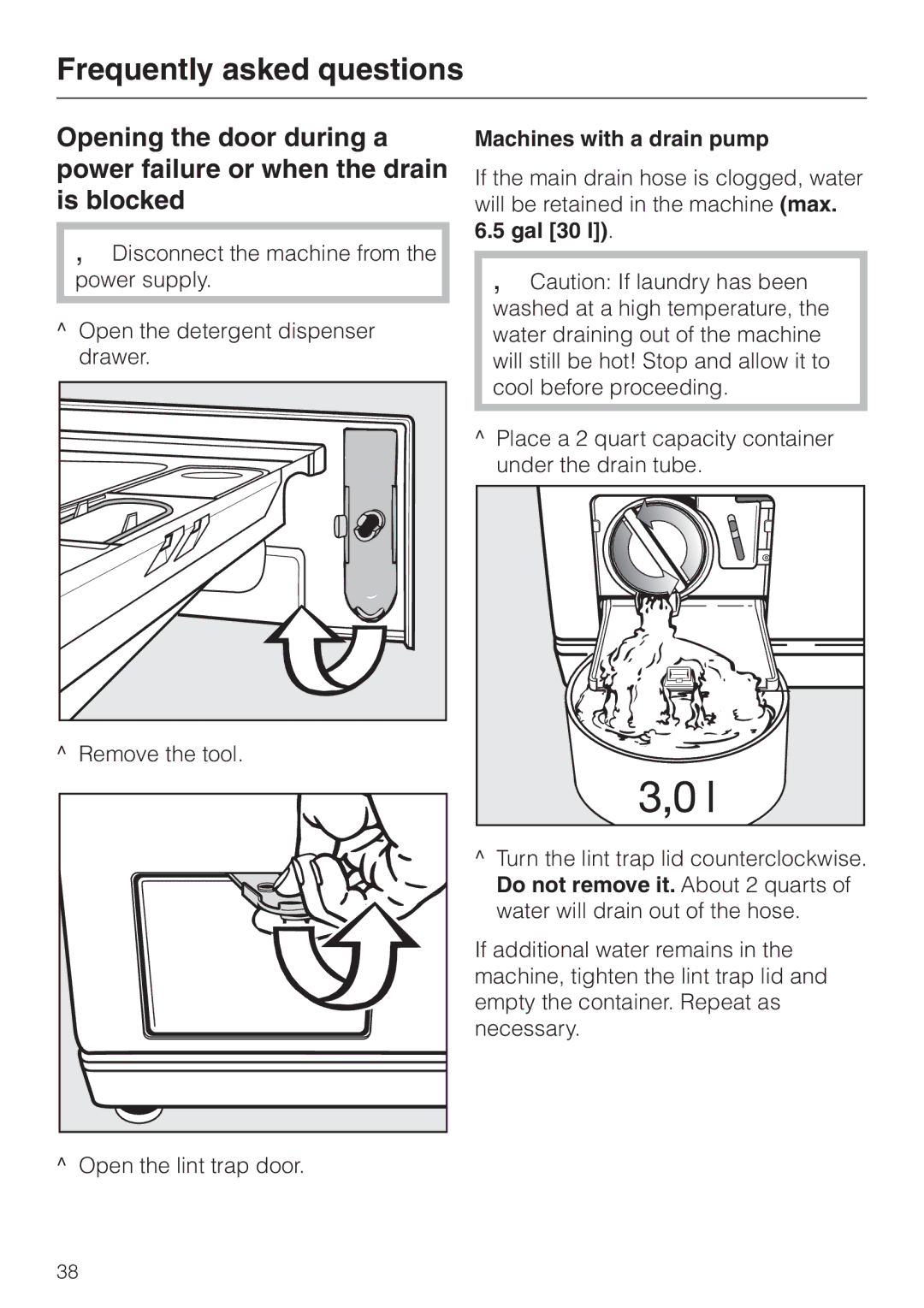 Miele PW 6065 Plus manual Remove the tool, Open the lint trap door, Machines with a drain pump 