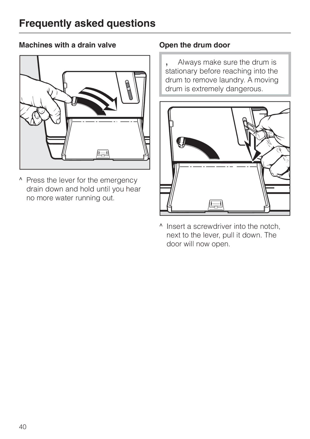 Miele PW 6065 Plus manual Machines with a drain valve 