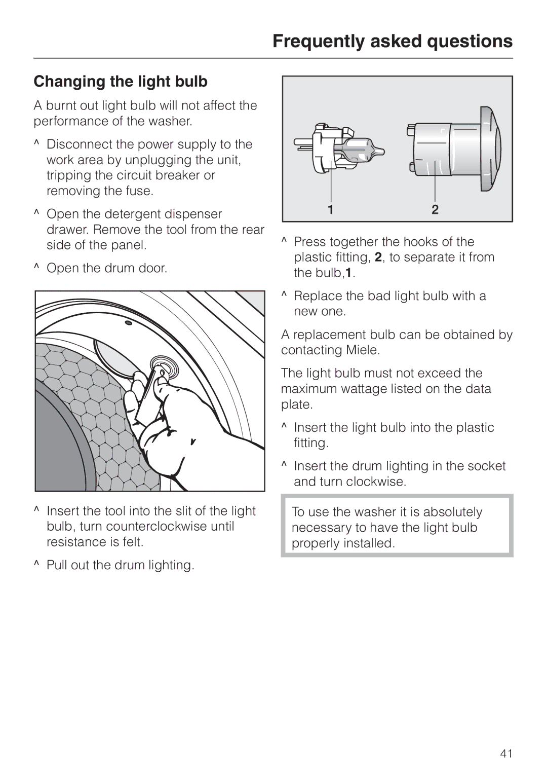 Miele PW 6065 Plus manual Changing the light bulb 