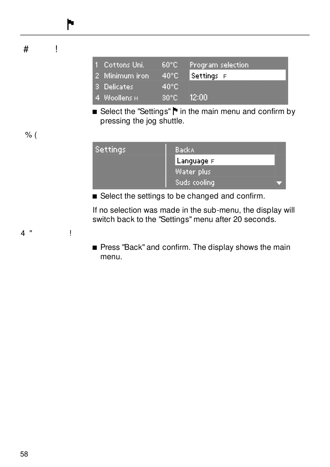 Miele PW 6065 Plus manual Settings J, Opening the menu Settings, Selecting Settings, Leaving the Settings menu 