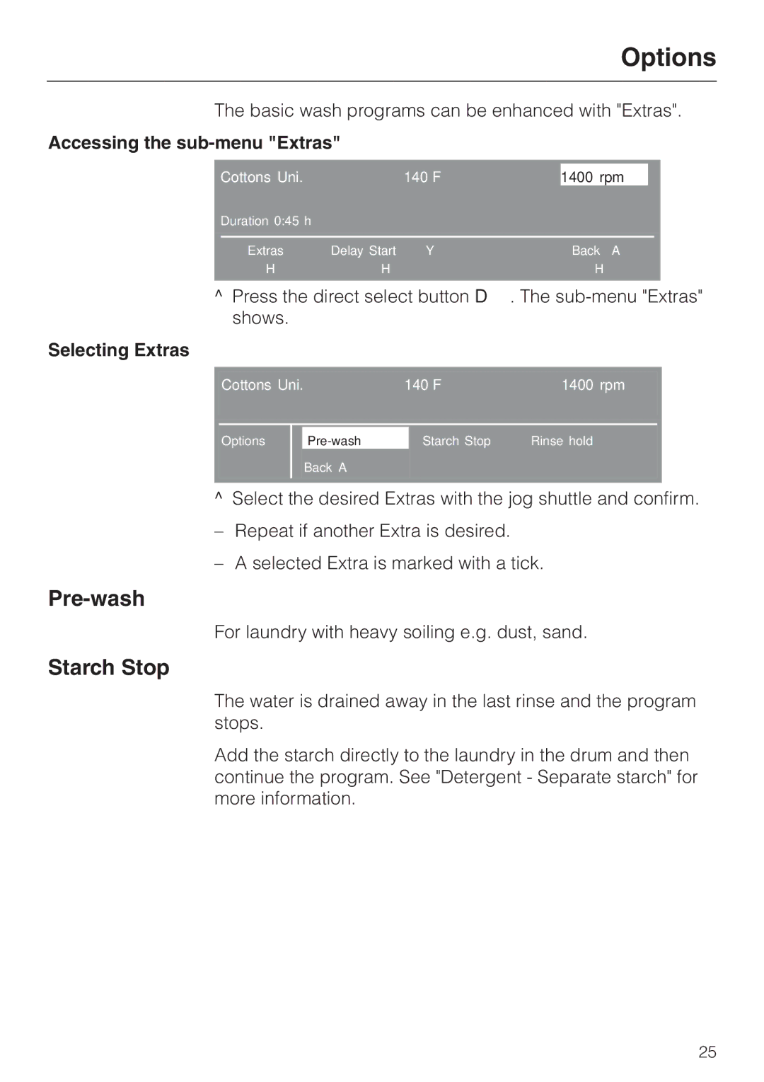 Miele PW 6065 manual Options, Pre-wash, Starch Stop, Accessing the sub-menu Extras, Selecting Extras 