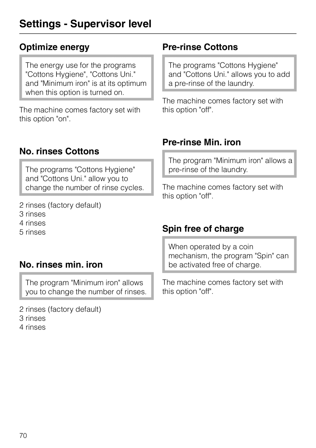 Miele PW 6065 manual Optimize energy Pre-rinse Cottons, No. rinses Cottons, No. rinses min. iron, Pre-rinse Min. iron 