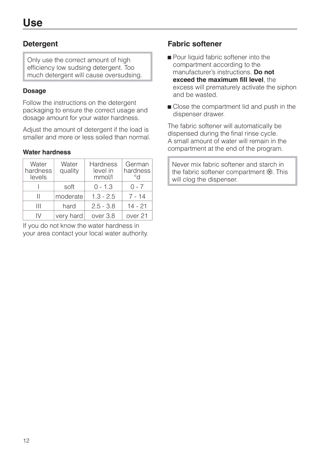 Miele PW 6161, PW 6101, PW 6131, PW 6201 operating instructions Detergent, Fabric softener, Dosage, Water hardness 