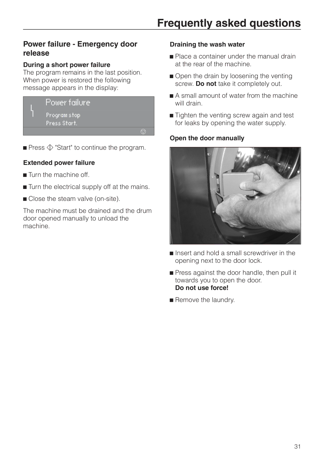 Miele PW 6201, PW 6161, PW 6101 Power failure Emergency door release, During a short power failure, Extended power failure 