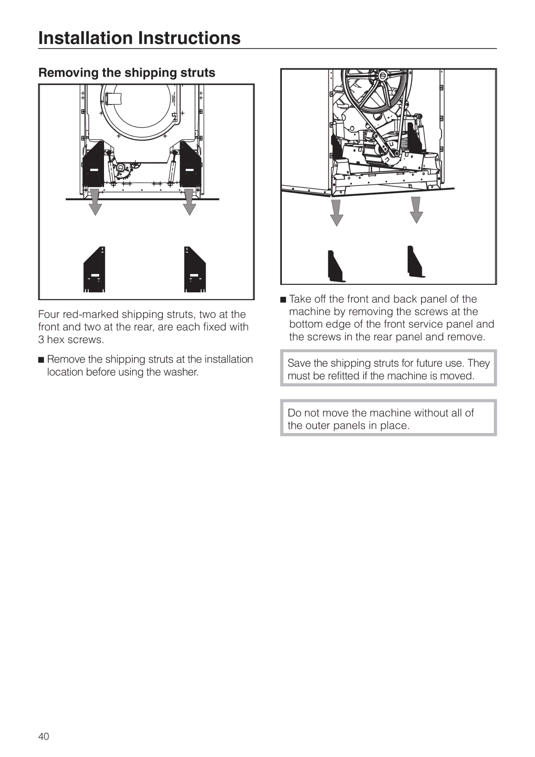 Miele PW 6161, PW 6101, PW 6131, PW 6201 operating instructions Removing the shipping struts 