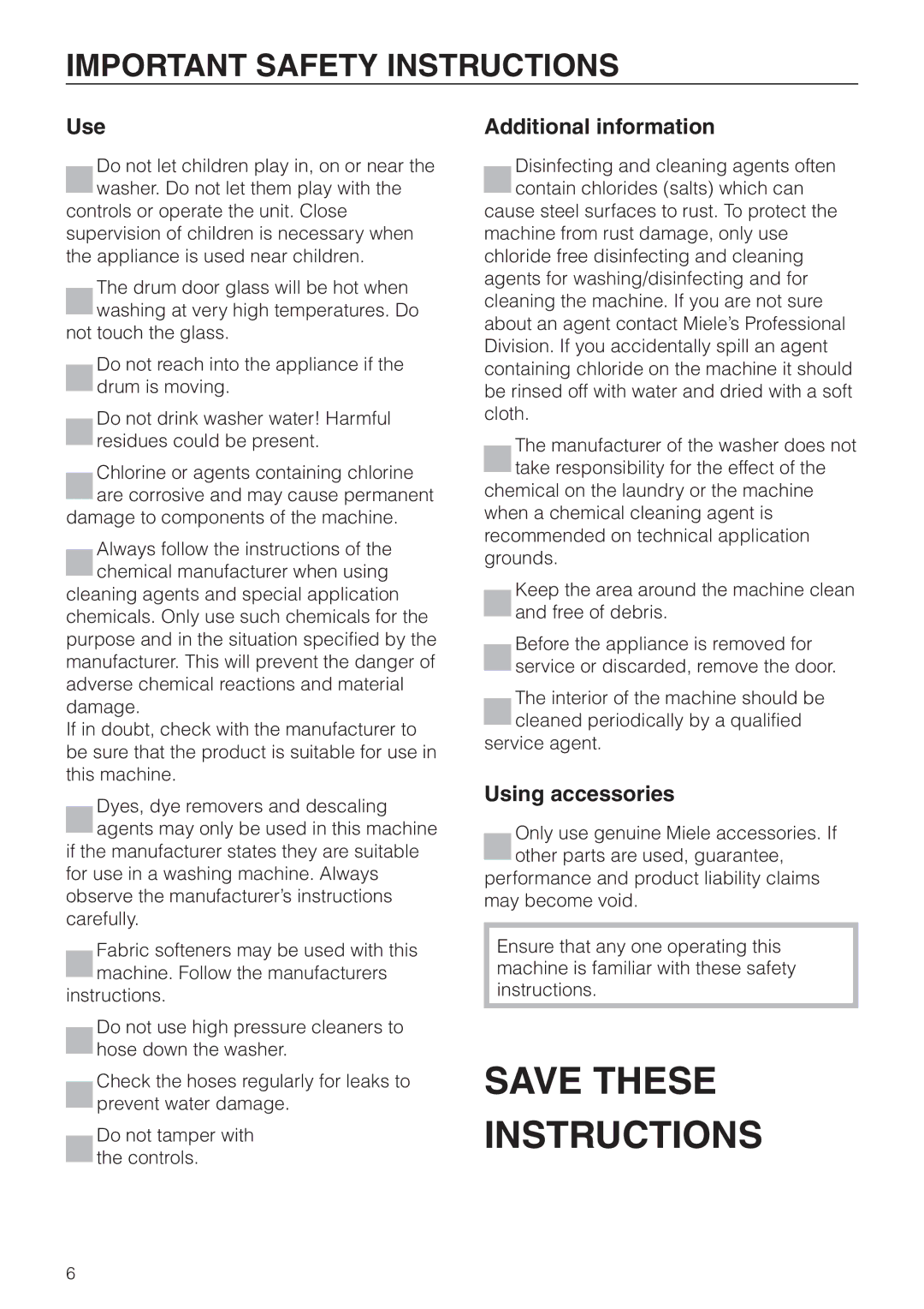 Miele PW 6131, PW 6161, PW 6101, PW 6201 operating instructions Use, Additional information, Using accessories 