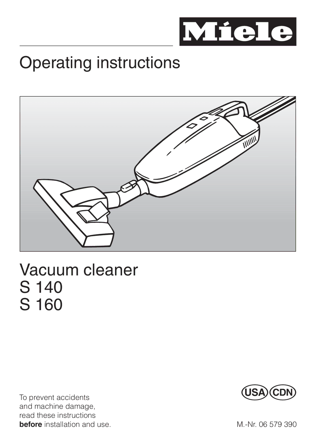 Miele S 140 S 160 manual Operating instructions Vacuum cleaner 140 160 