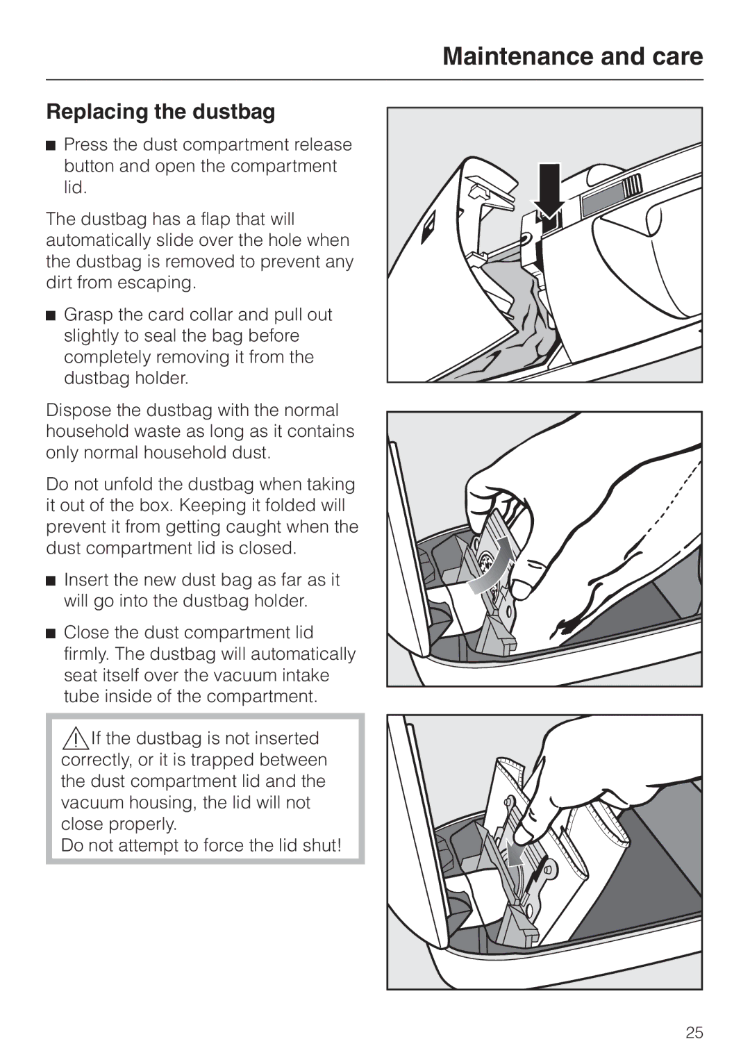 Miele S 140 S 160 manual Replacing the dustbag 