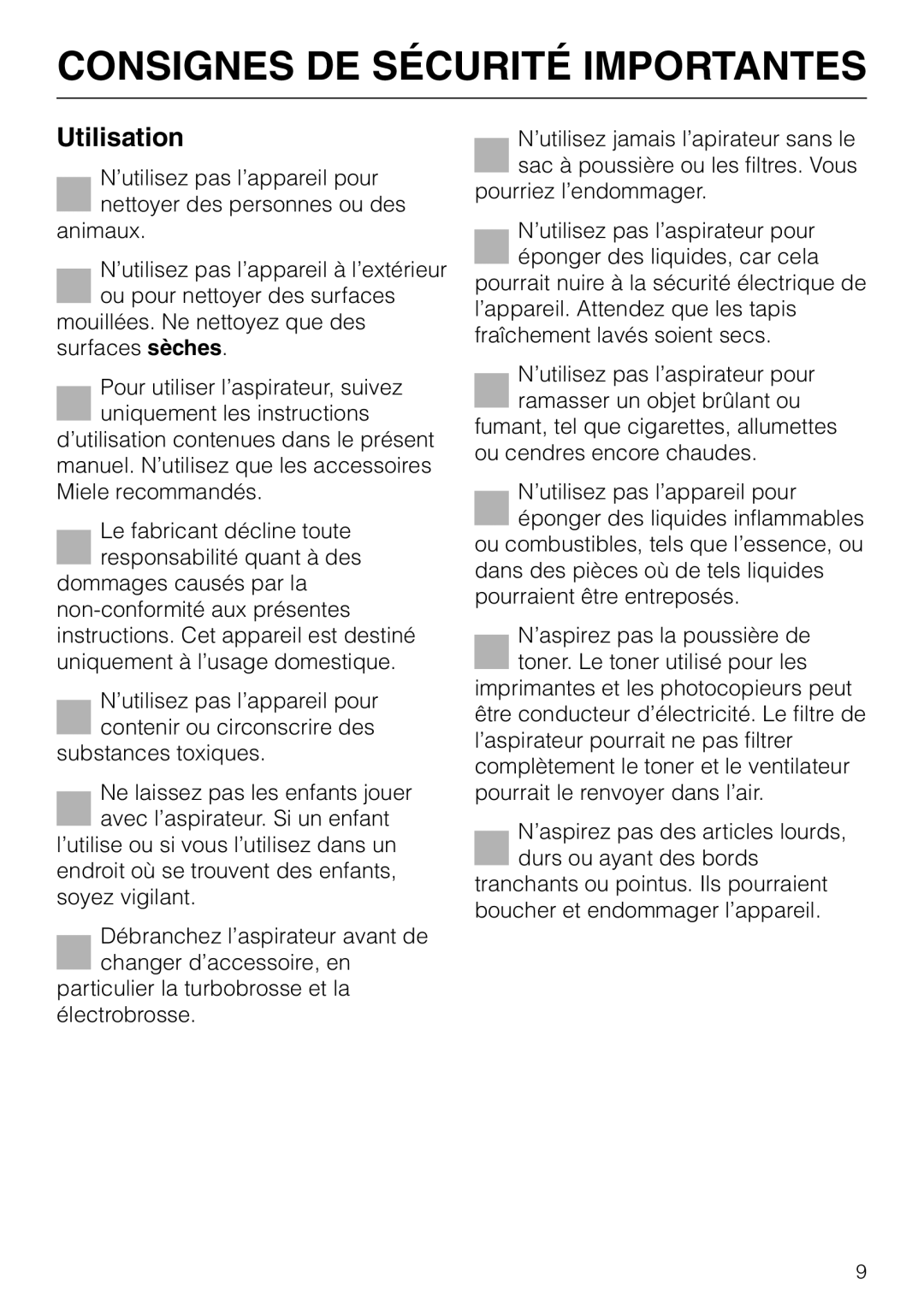 Miele S 140 S 160 manual Utilisation, Consignes De Sécurité Importantes 
