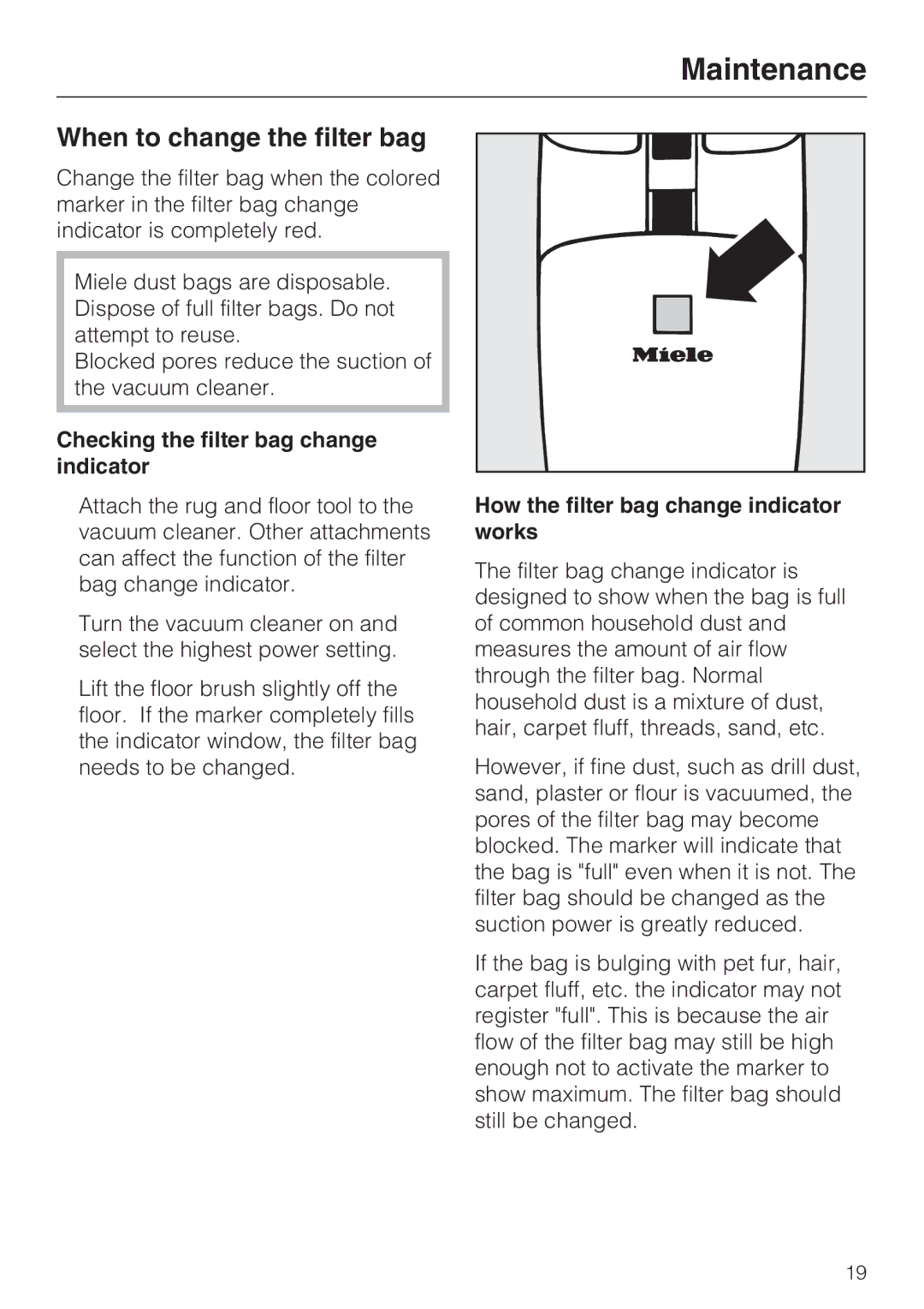 Miele S 190 manual When to change the filter bag, Checking the filter bag change indicator 