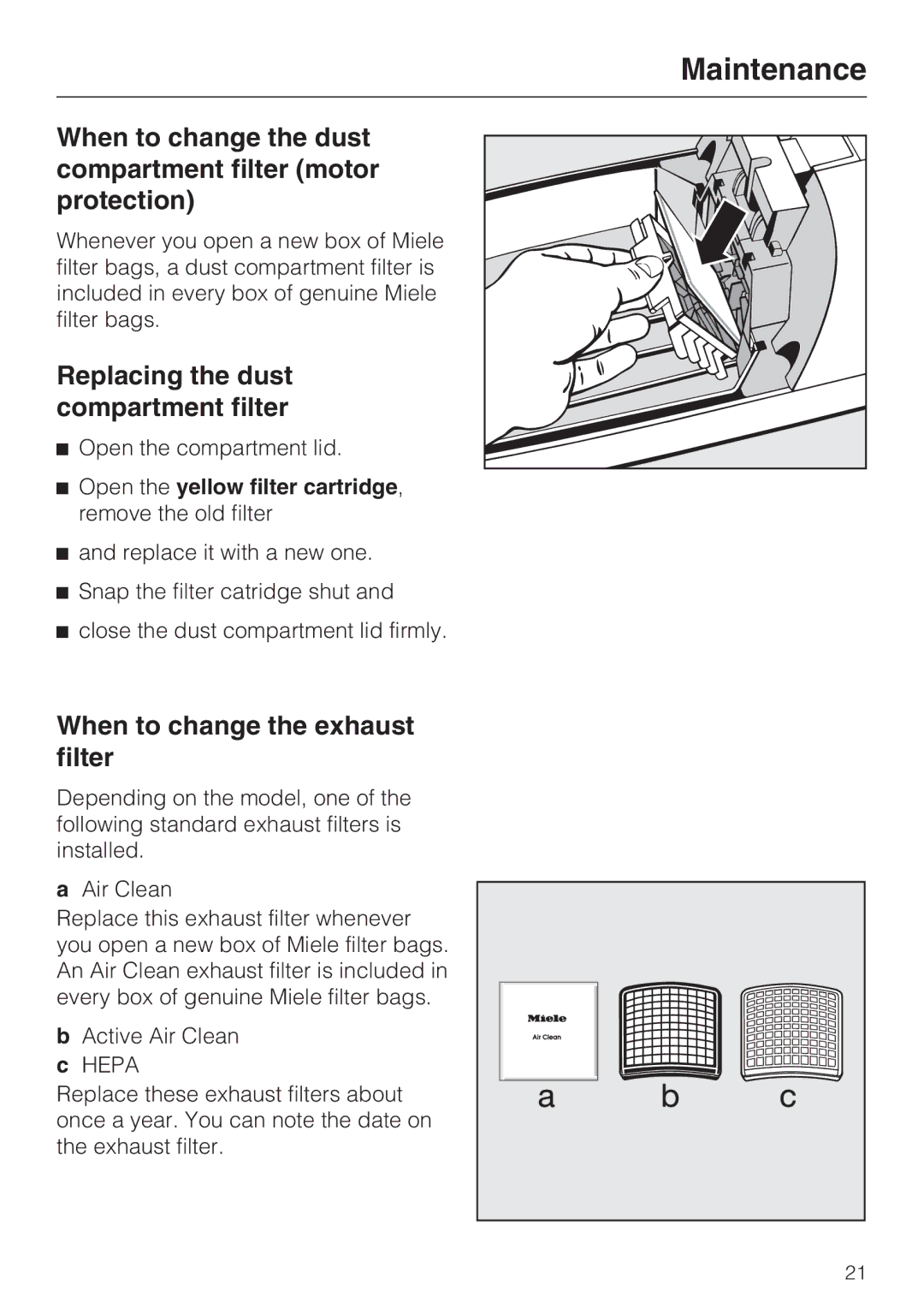 Miele S 190 manual When to change the dust compartment filter motor protection, Replacing the dust compartment filter 