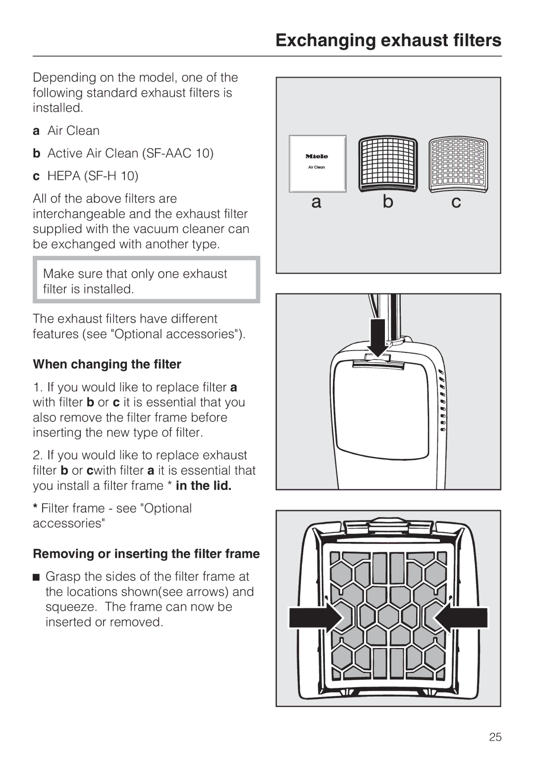 Miele S 190 manual Exchanging exhaust filters, When changing the filter, Removing or inserting the filter frame 