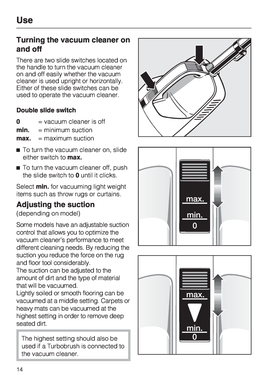 Miele S 190 operating instructions Turning the vacuum cleaner on and off, Adjusting the suction, Double slide switch 