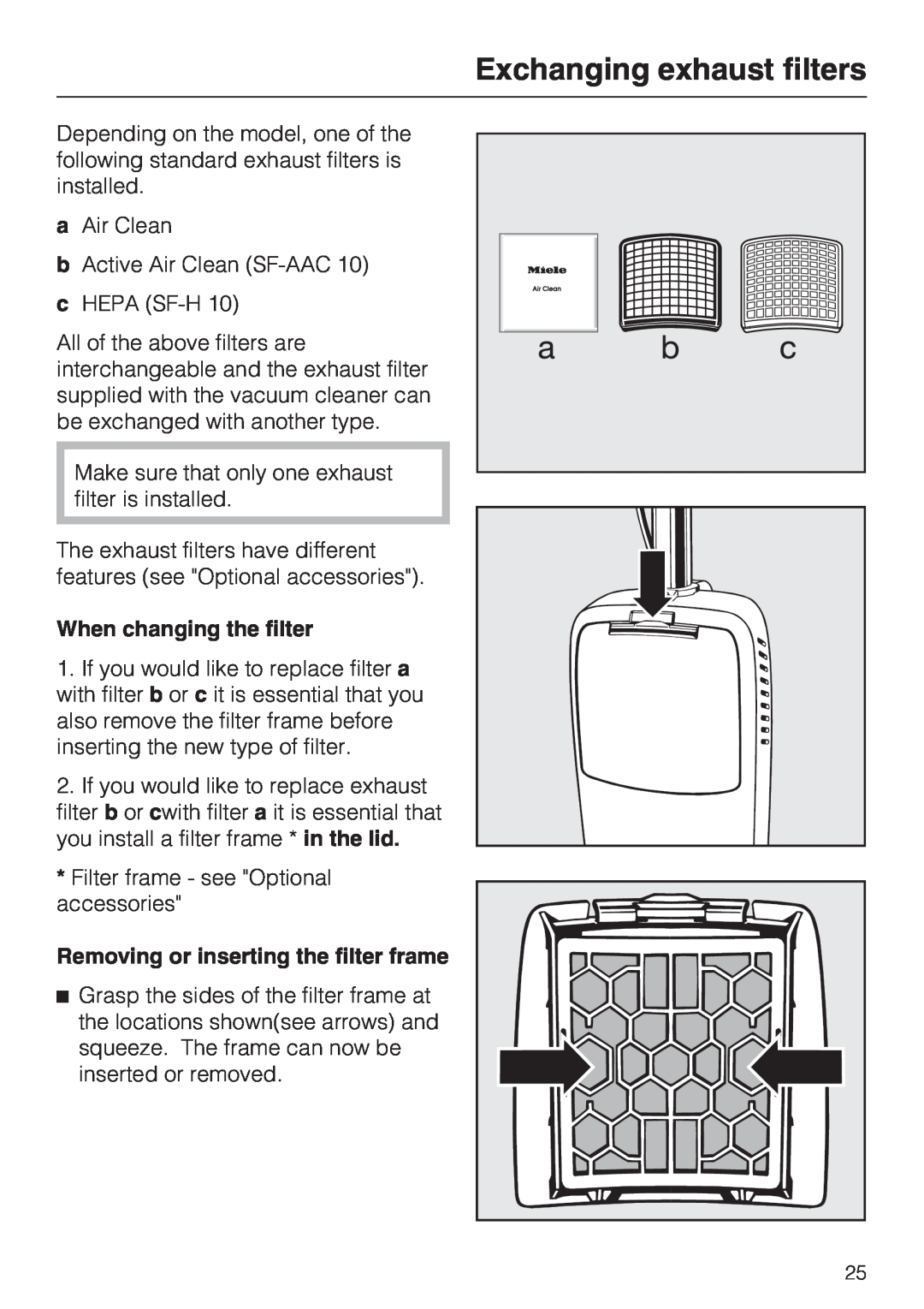 Miele S 190 manual Exchanging exhaust filters, When changing the filter, Removing or inserting the filter frame 