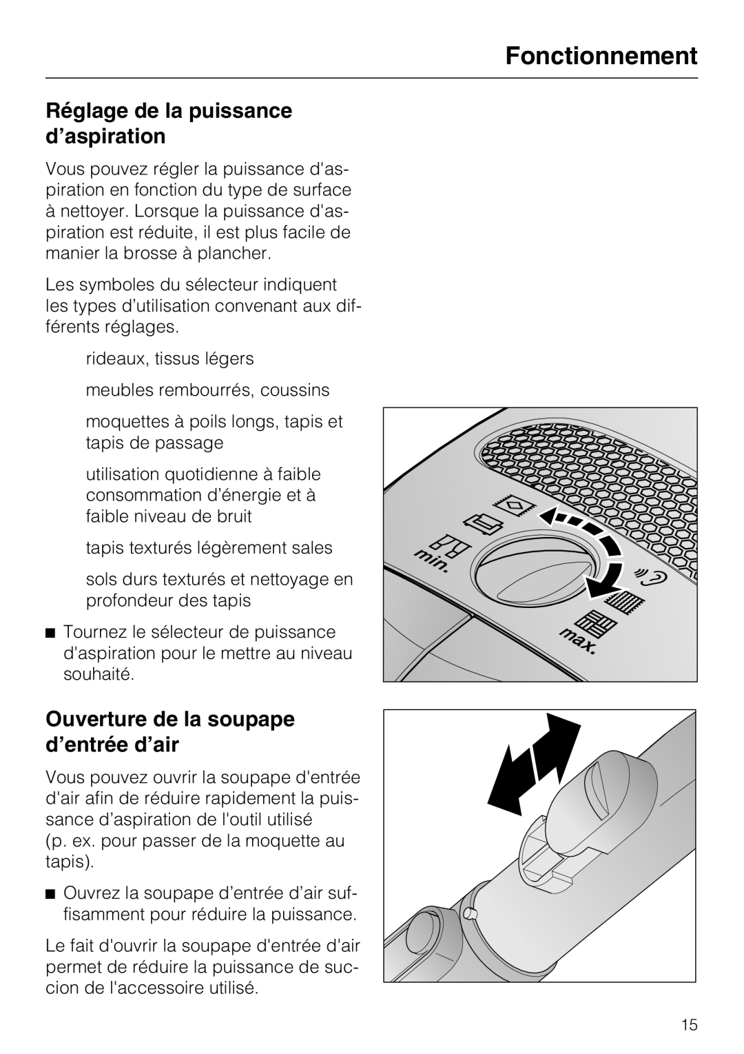 Miele S 2120, S 2000, HS12 manual Réglage de la puissance d’aspiration, Ouverture de la soupape d’entrée d’air 