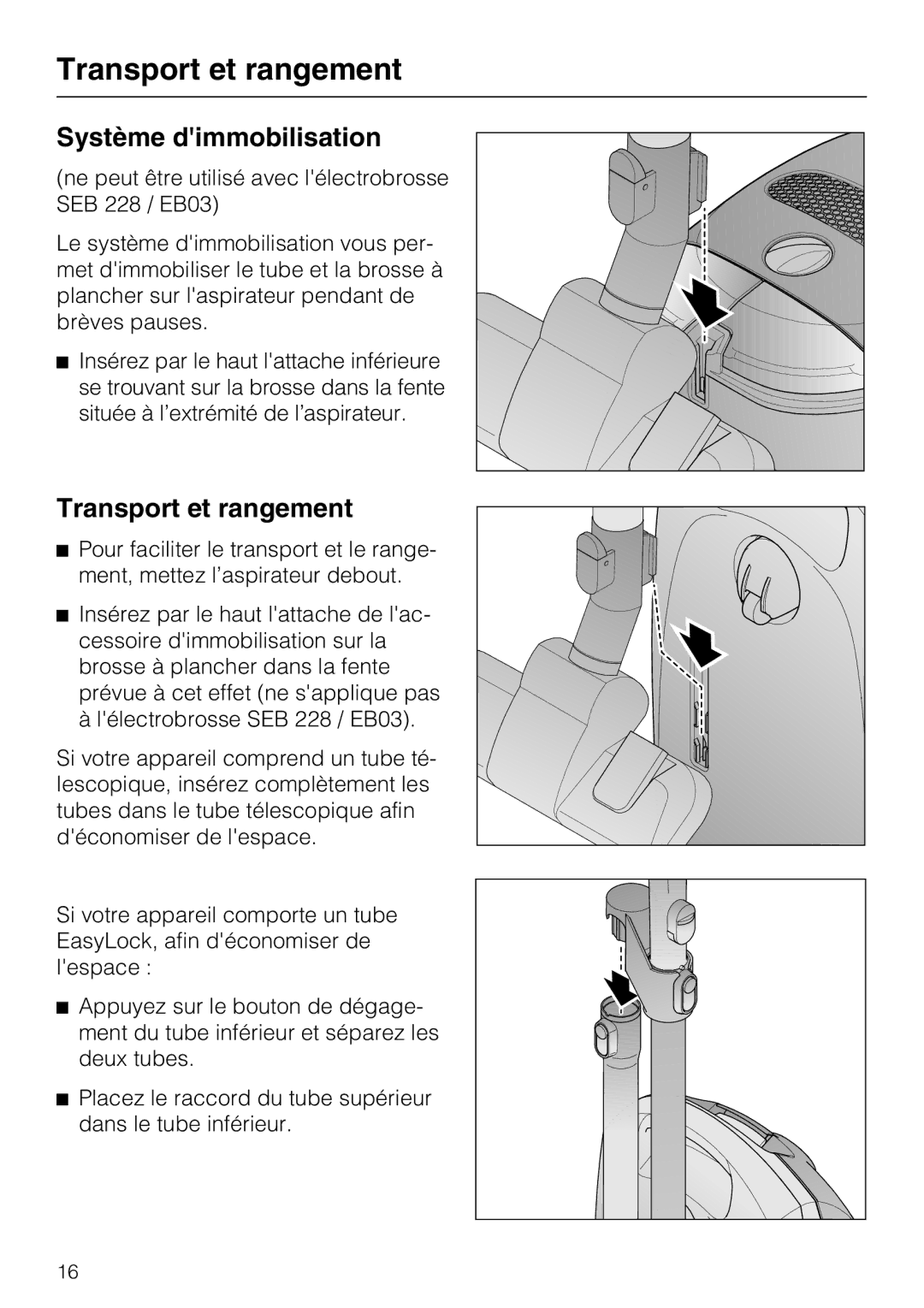 Miele S 2000, HS12, S 2120 manual Transport et rangement, Système dimmobilisation 