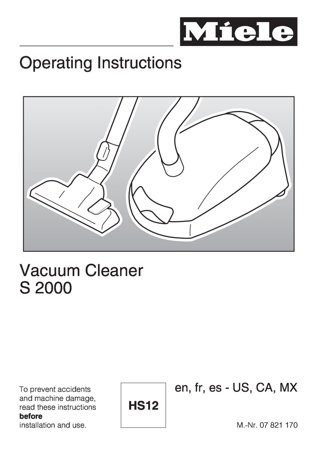 Miele S 2000 operating instructions Operating Instructions Vacuum Cleaner S, HS12, en, fr, es - US, CA, MX 