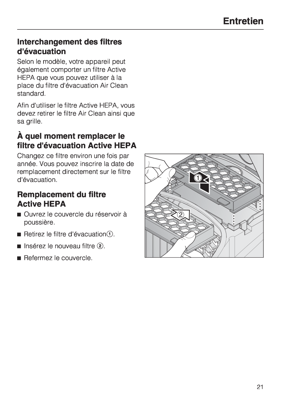 Miele S 2120, S 2000, HS12 manual Interchangement des filtres dévacuation, Remplacement du filtre Active HEPA, Entretien 