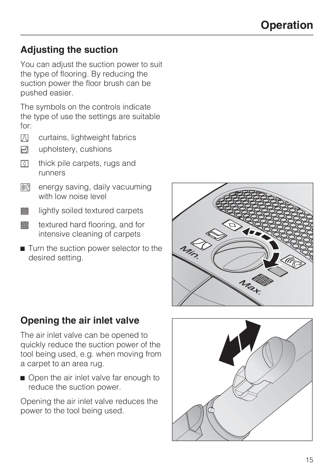 Miele S 2000 operating instructions Adjusting the suction, Opening the air inlet valve 