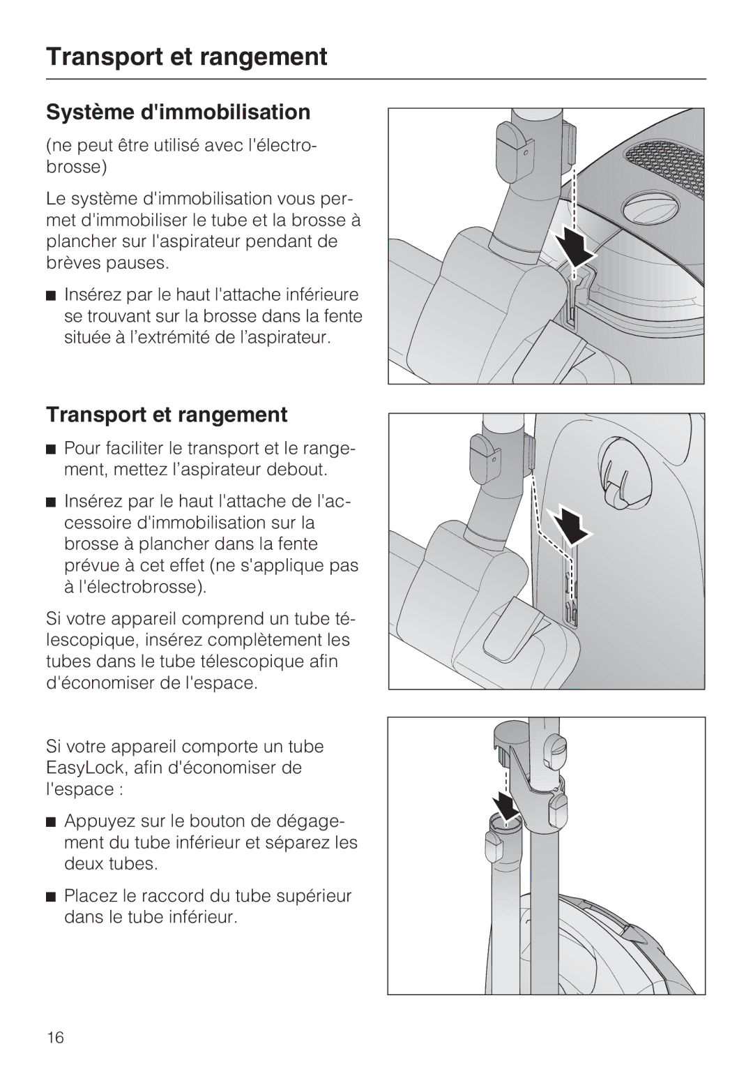 Miele S 2000 operating instructions Transport et rangement, Système dimmobilisation 