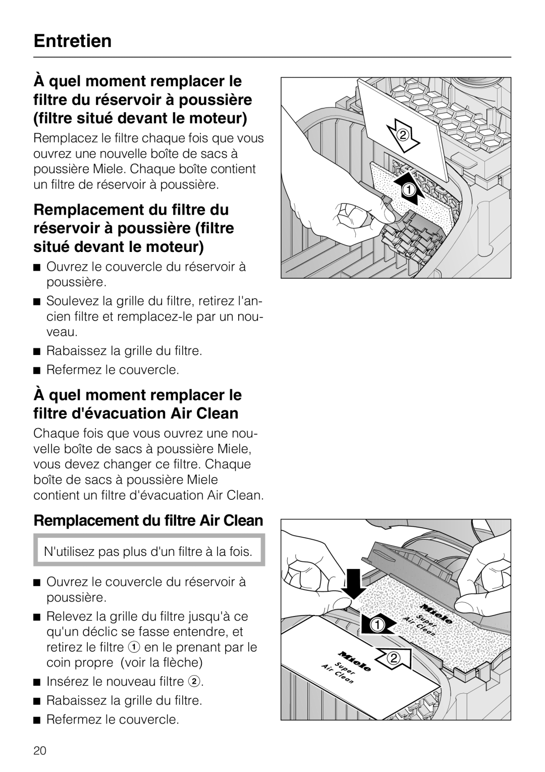 Miele S 2000 operating instructions Quel moment remplacer le filtre dévacuation Air Clean, Remplacement du filtre Air Clean 