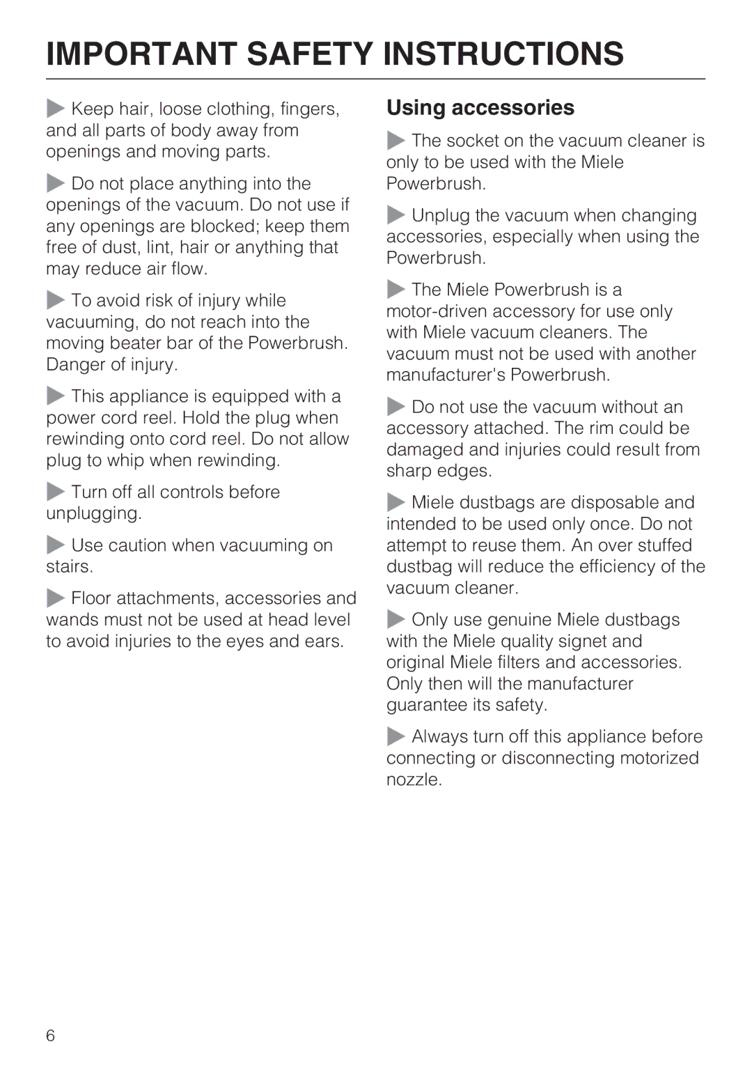 Miele S 2000 operating instructions Using accessories 