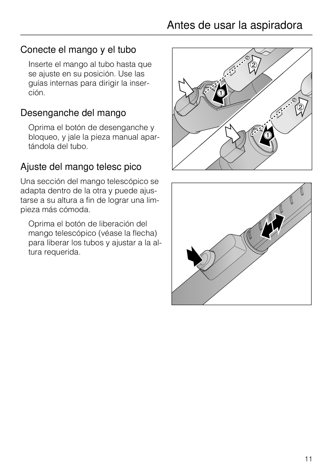 Miele S 2000 operating instructions Conecte el mango y el tubo, Desenganche del mango, Ajuste del mango telescópico 