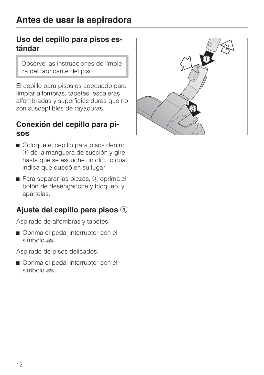 Miele S 2000 Uso del cepillo para pisos es- tándar, Conexión del cepillo para pi- sos, Ajuste del cepillo para pisos 