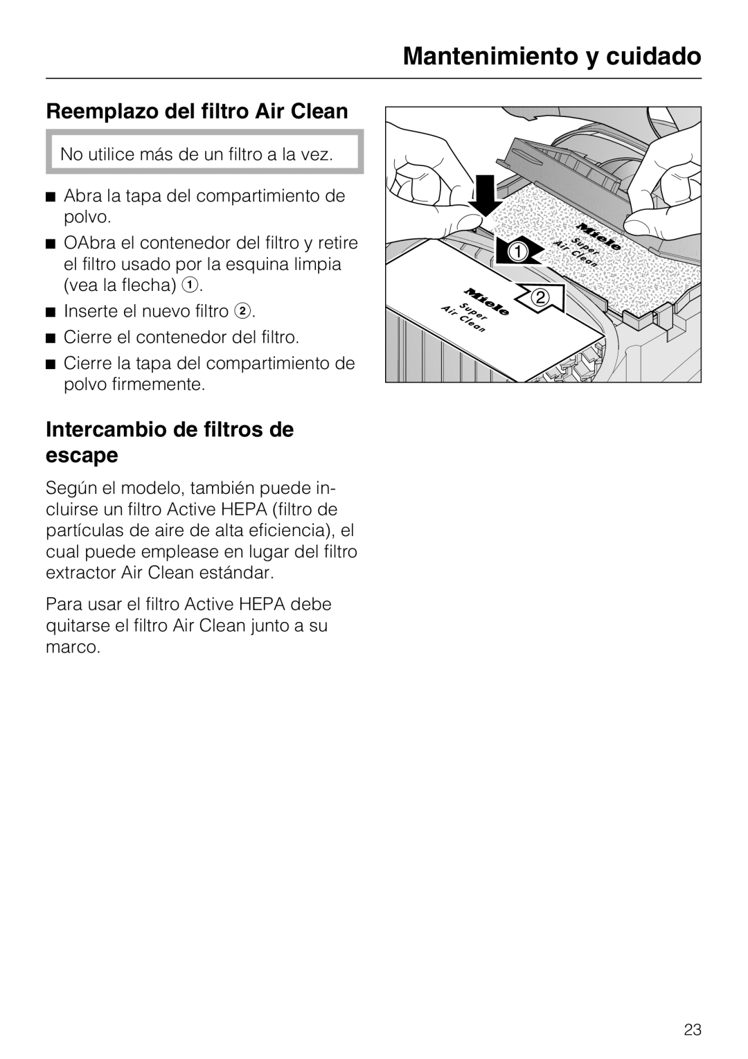 Miele S 2000 operating instructions Reemplazo del filtro Air Clean, Intercambio de filtros de escape 