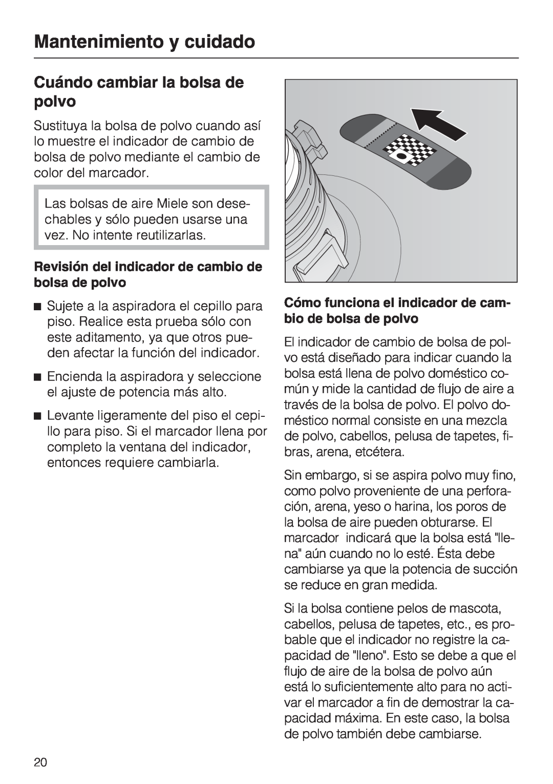 Miele S 2000 operating instructions Cuándo cambiar la bolsa de polvo, Mantenimiento y cuidado 