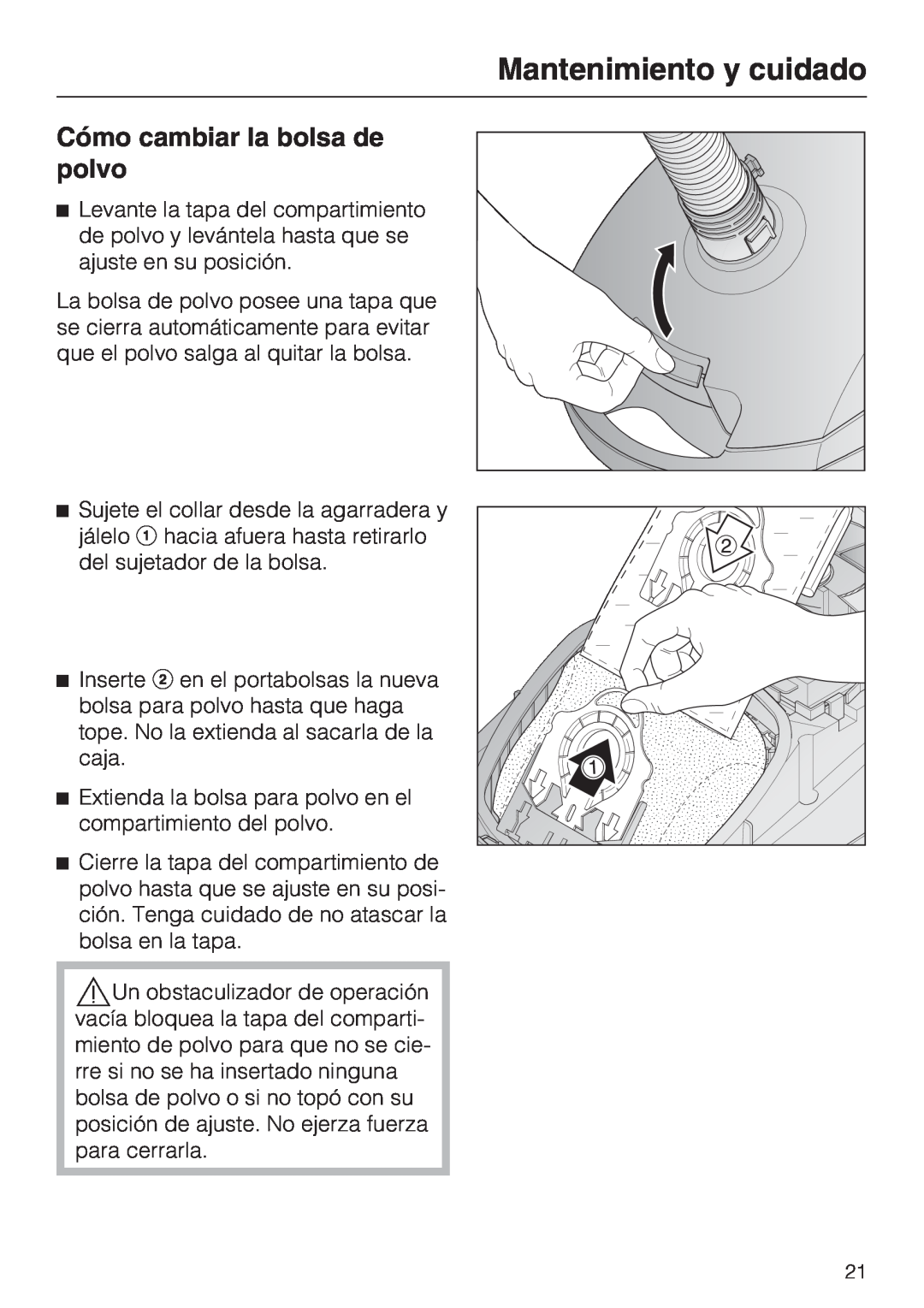 Miele S 2000 operating instructions Cómo cambiar la bolsa de polvo, Mantenimiento y cuidado 