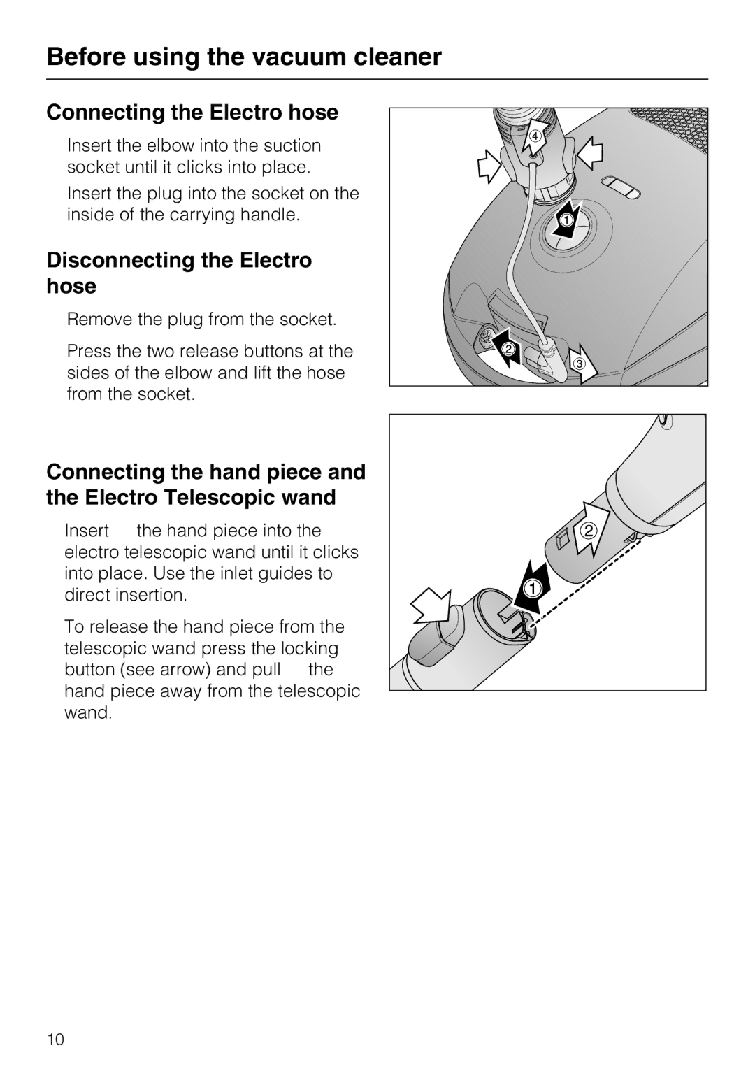 Miele S 2001 manual Before using the vacuum cleaner, Connecting the Electro hose, Disconnecting the Electro hose 