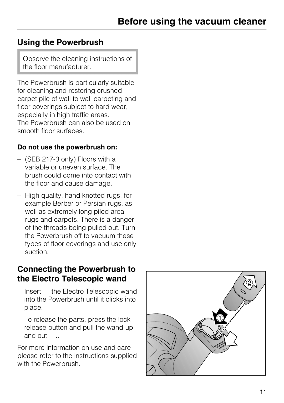 Miele S 2001 Using the Powerbrush, Connecting the Powerbrush to the Electro Telescopic wand, Do not use the powerbrush on 