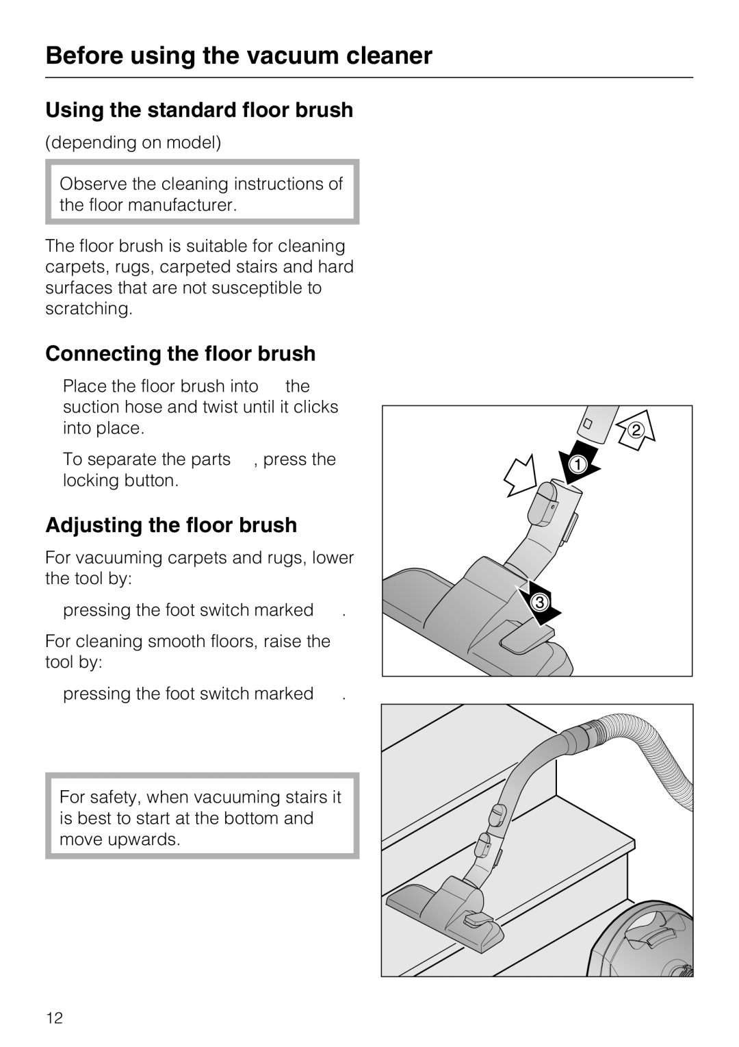 Miele S 2001 manual Using the standard floor brush, Connecting the floor brush, Adjusting the floor brush 