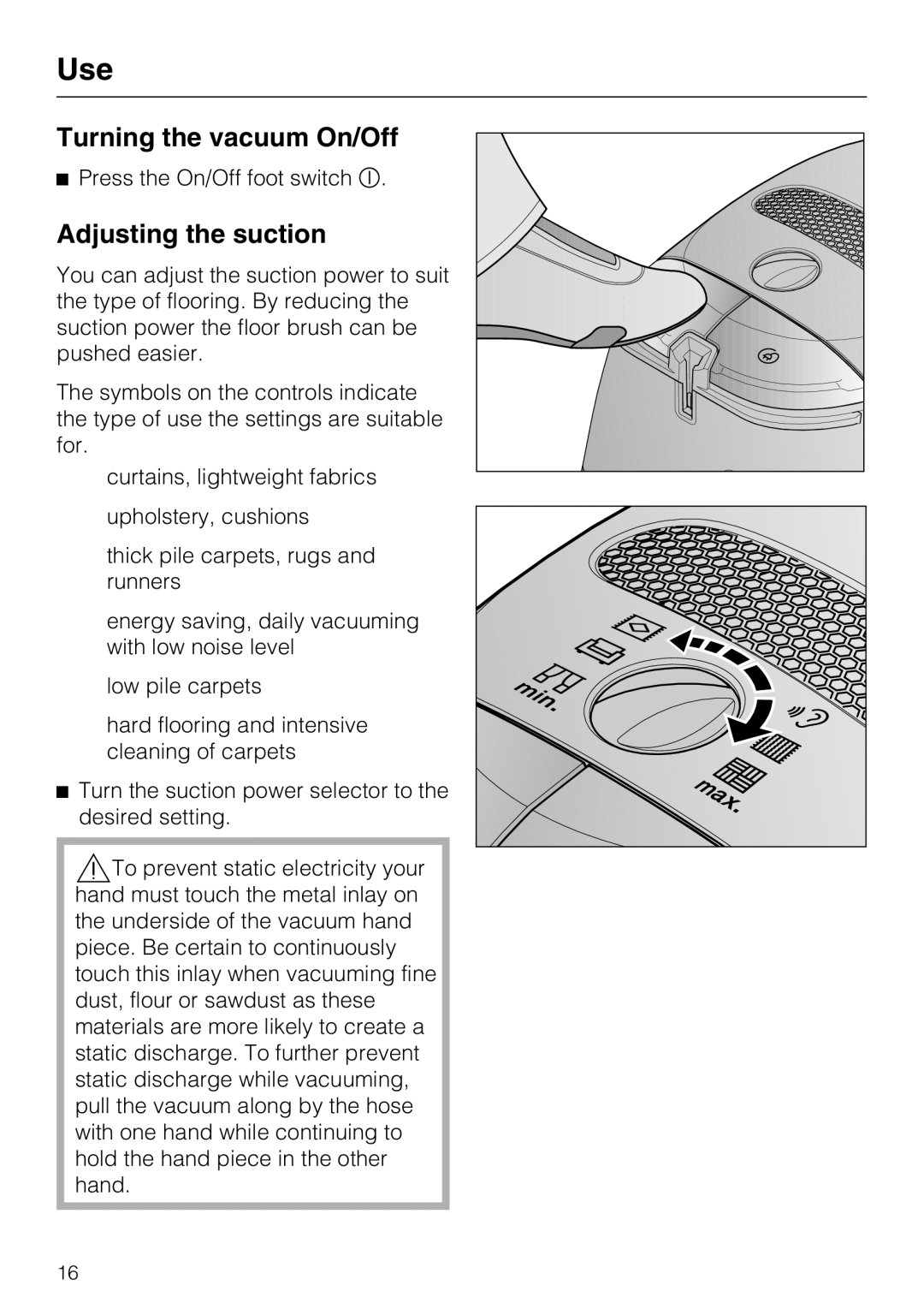 Miele S 2001 manual Turning the vacuum On/Off, Adjusting the suction 