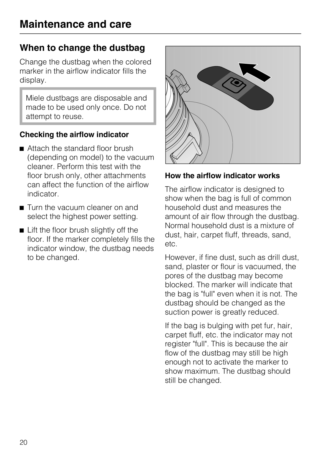 Miele S 2001 manual When to change the dustbag, Checking the airflow indicator, How the airflow indicator works 