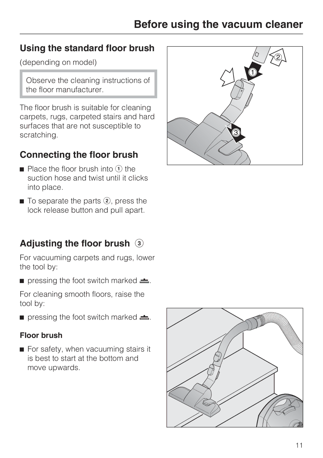 Miele S 2001 manual Using the standard floor brush, Connecting the floor brush, Adjusting the floor brush, Floor brush 