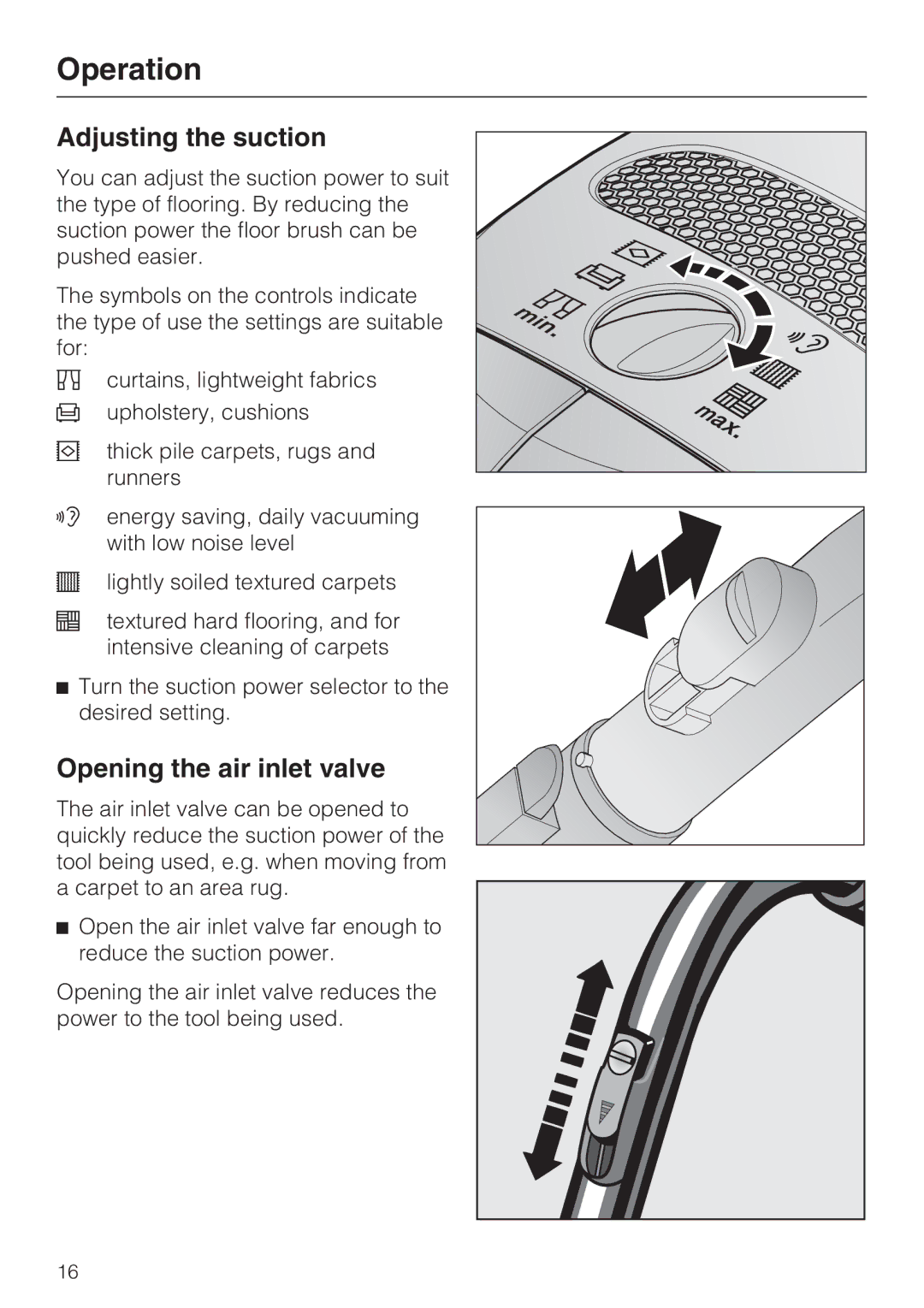 Miele S 2001 manual Adjusting the suction, Opening the air inlet valve 