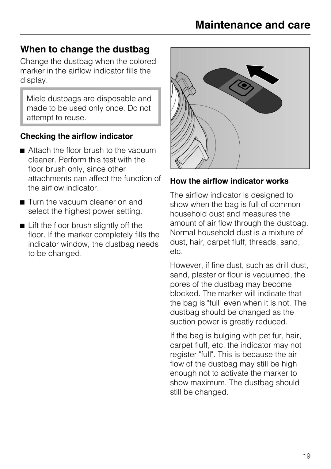 Miele S 2001 manual When to change the dustbag, Checking the airflow indicator, How the airflow indicator works 