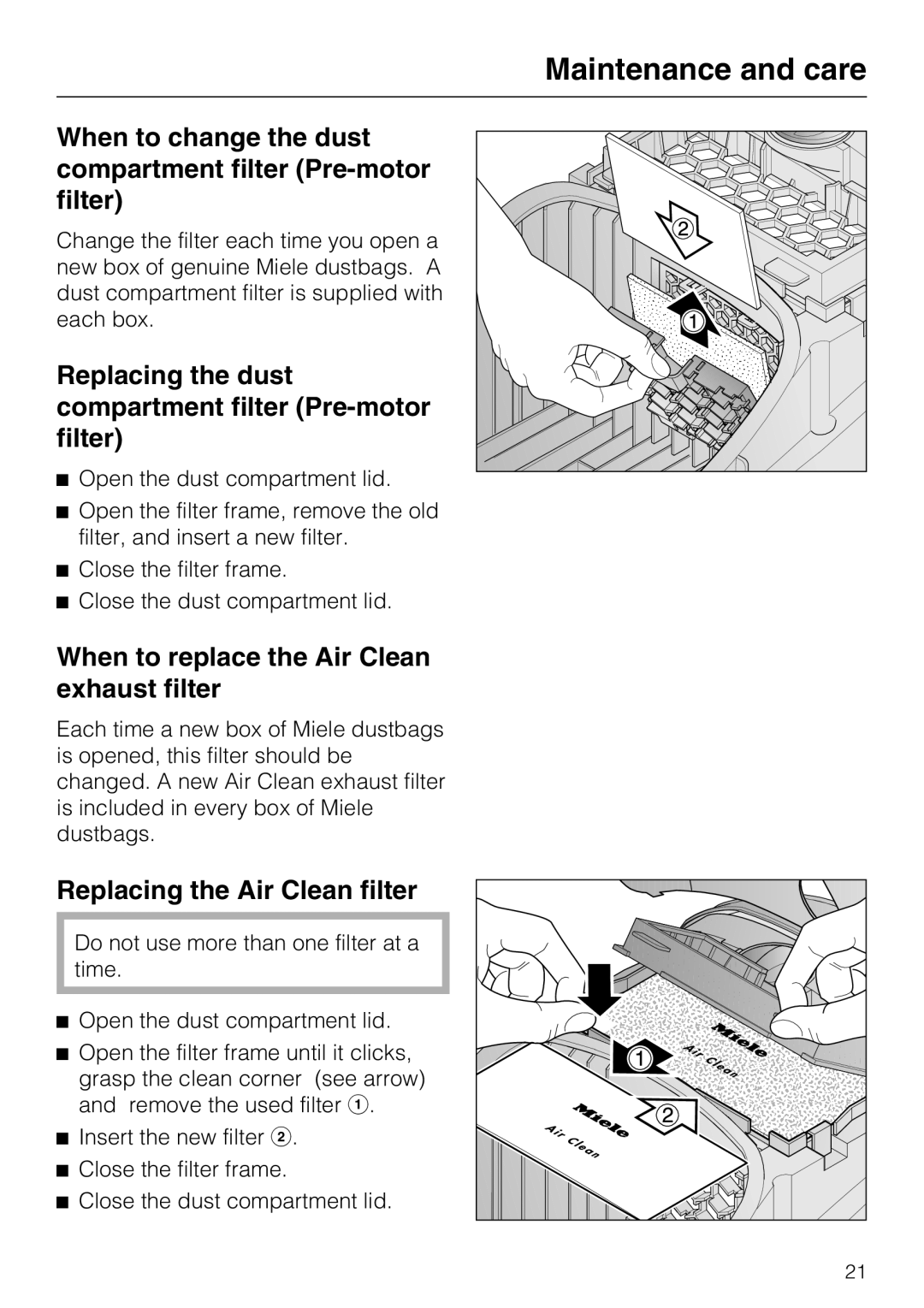 Miele S 2001 When to change the dust compartment filter Pre-motor filter, When to replace the Air Clean exhaust filter 