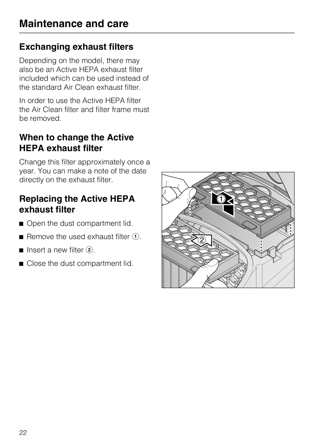 Miele S 2001 manual Exchanging exhaust filters, When to change the Active Hepa exhaust filter 