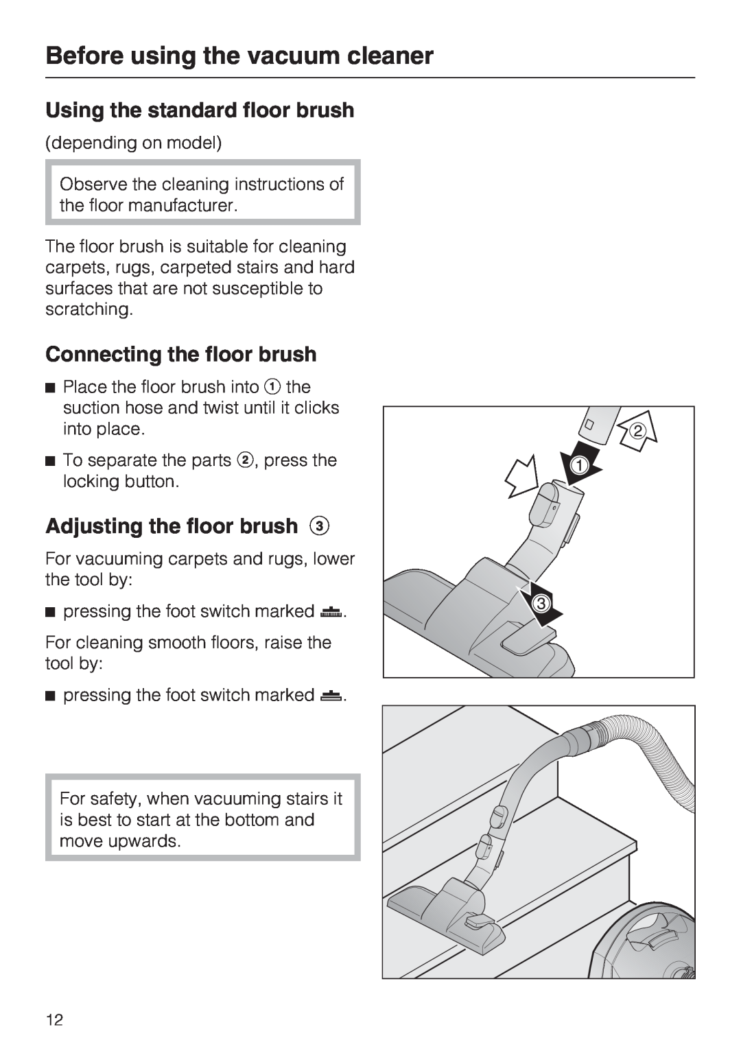 Miele S 2001 manual Using the standard floor brush, Connecting the floor brush, Adjusting the floor brush 