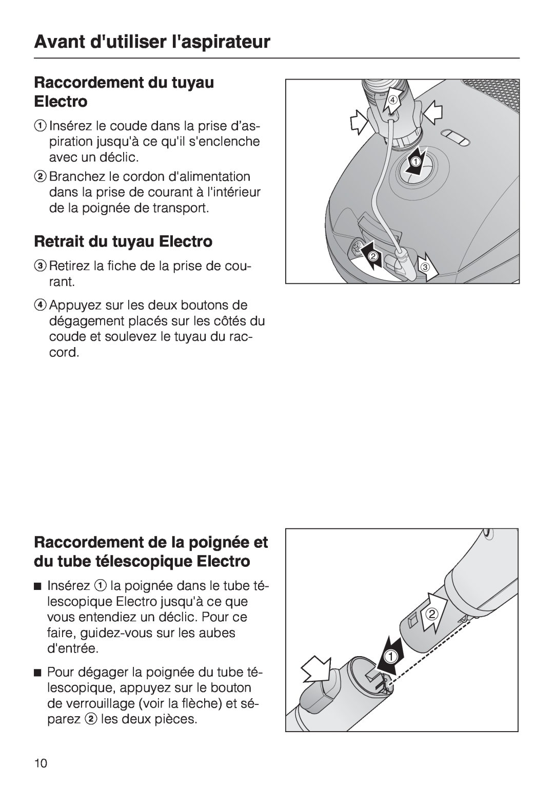 Miele S 2001 manual Avant dutiliser laspirateur, Raccordement du tuyau Electro, Retrait du tuyau Electro 