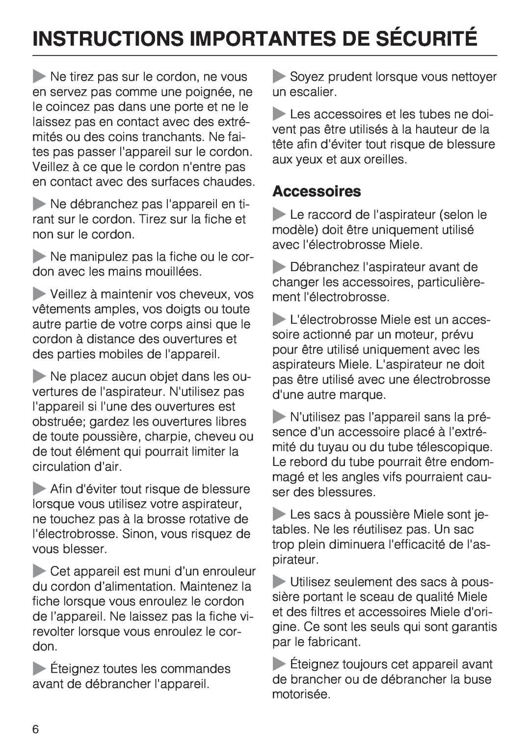 Miele S 2001 manual Accessoires, Instructions Importantes De Sécurité 