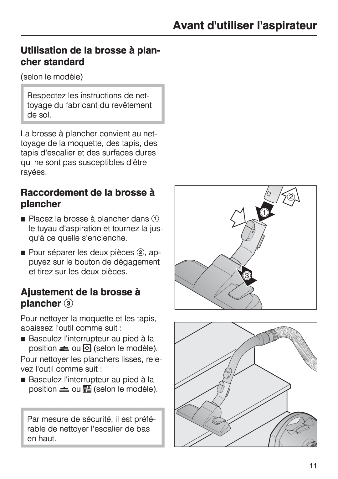 Miele S 2001 manual Utilisation de la brosse à plan- cher standard, Raccordement de la brosse à plancher 