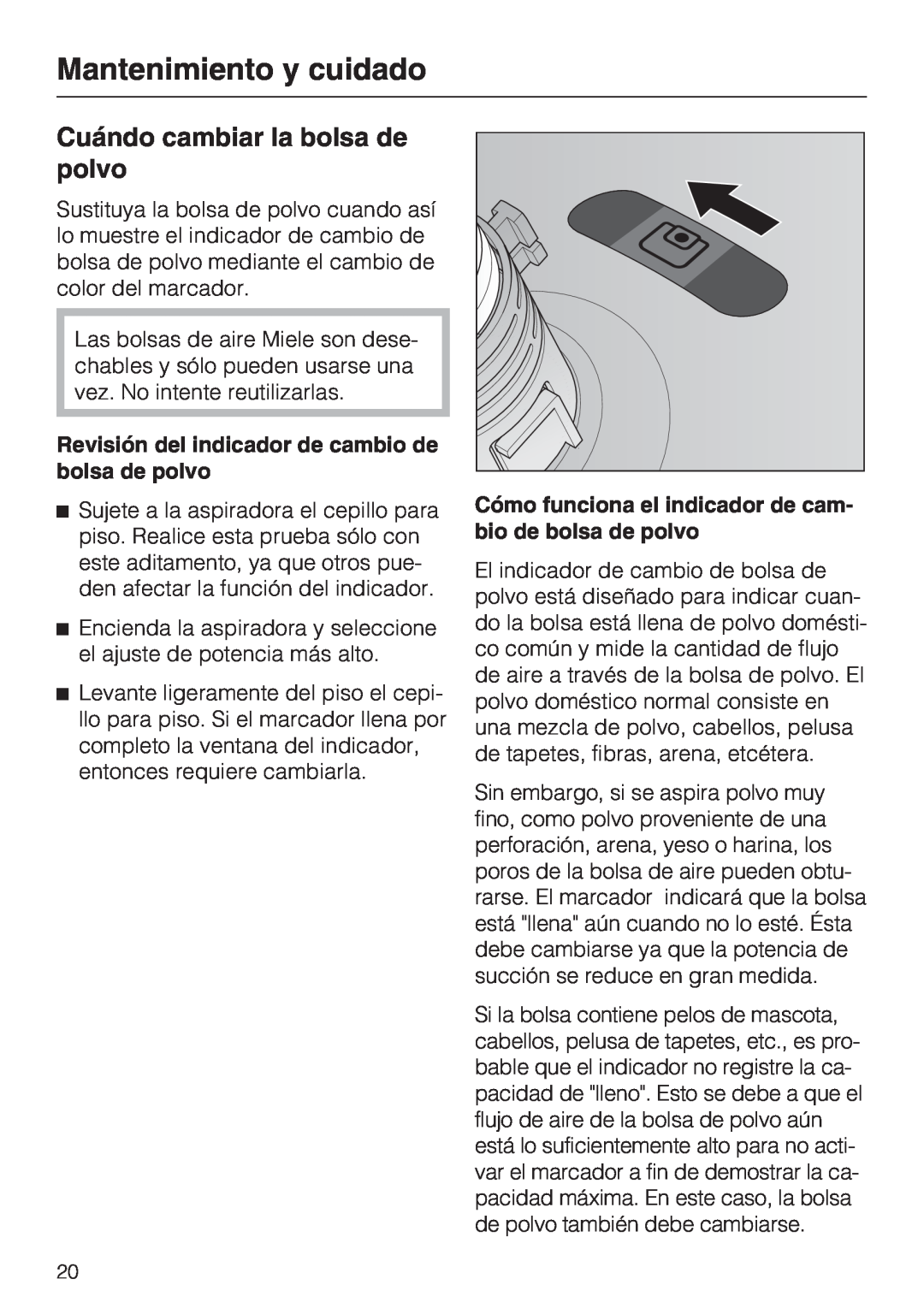 Miele S 2001 manual Cuándo cambiar la bolsa de polvo, Mantenimiento y cuidado 