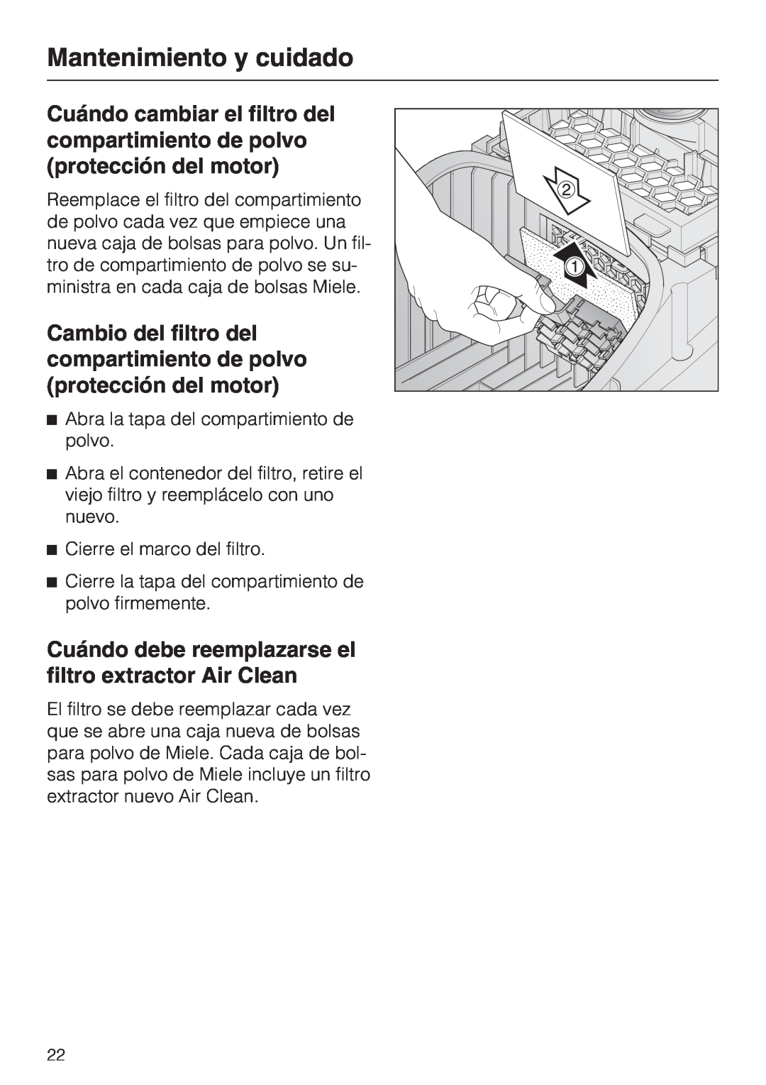 Miele S 2001 manual Mantenimiento y cuidado, Abra la tapa del compartimiento de polvo 