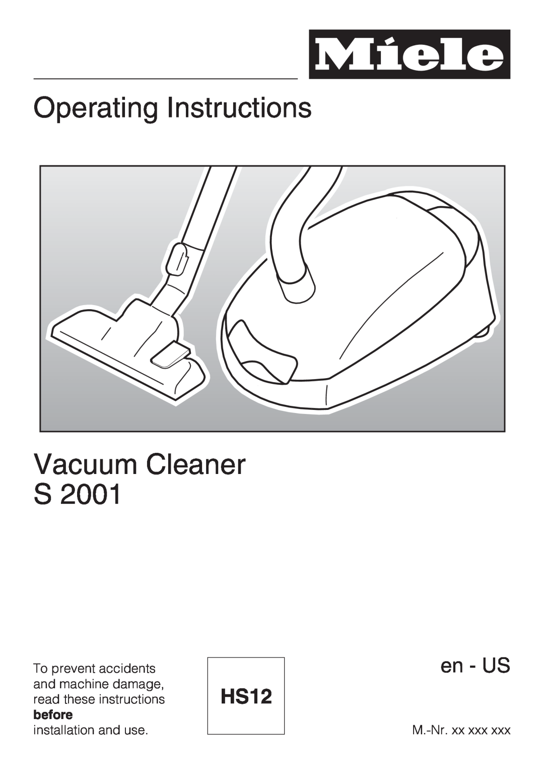 Miele S 2001 manual Operating Instructions Vacuum Cleaner S, HS12, en, fr, es - US, CA, MX 